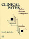 Clinical paths : tools for outcomes management /