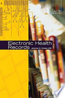 Electronic health records : a guide for clinicians and administrators /