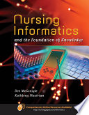 Nursing informatics and the foundation of knowledge /
