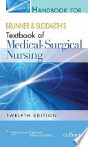 Handbook for Brunner & Suddarth's textbook of medical-surgical nursing.