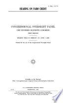 Hearing on farm credit : Congressional Oversight Panel, One Hundred Eleventh Congress, first session, hearing held in Greeley, CO, June 7, 2009.