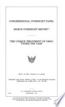 Congressional Oversight Panel March oversight report : the unique treatment of GMAC under the TARP.