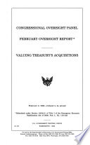 Congressional Oversight Panel February oversight report : valuing Treasury's acquisitions.