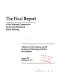 The final report of the National Commission on Severely Distressed Public Housing : a report to the Congress and the Secretary of Housing and Urban Development.