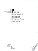 Potential environmental impacts of bioenergy crop production.