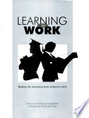 Learning to work : making the transition from school to work.