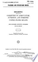 Packers and stockyard issues : hearing before the Committee on Agriculture, Nutrition, and Forestry, United States Senate, One Hundred Seventh Congress, second session, July 16, 2002.