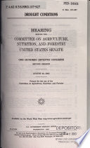 Drought conditions : hearing before the Committee on Agriculture, Nutrition, and Forestry, United States Senate, One Hundred Seventh Congress, second session, August 20, 2002.