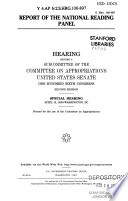 Report of the National Reading Panel : hearing before a subcommittee of the Committee on Appropriations, United States Senate, One Hundred Sixth Congress, second session, special hearing, April 13, 2000, Washington, DC.