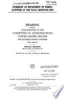 Oversight of Department of Energy activities at the Yucca Mountain site : hearing before a subcommittee of the Committee on Appropriations, United States Senate, One Hundred Eighth Congress, first session, special hearing, May 28, 2003, Las Vegas, NV.