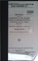 Forthcoming extension/modification of the Budget Enforcement Act : hearing before the Committee on the Budget, House of Representatives, One Hundred Seventh Congress, first session, hearing held in Washington, DC, June 27, 2001.