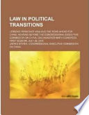 Law in political transitions : lessons from East Asia and the road ahead for China : hearing before the Congressional-Executive Commission on China, One Hundred Ninth Congress, first session, July 26, 2005.