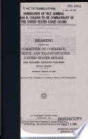 Nomination of Vice Admiral Thomas H. Collins to be Commandant of the United States Coast Guard : hearing before the Committee on Commerce, Science, and Transportation, United States Senate, One Hundred Seventh Congress, second session, Tuesday, March 19, 2002.