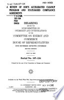 A review of DOE's accelerated cleanup program and state-based compliance agreements : hearing before the Subcommittee on Oversight and Investigations of the Committee on Energy and Commerce, House of Representatives, One Hundred Seventh Congress, second session, July 19, 2002.