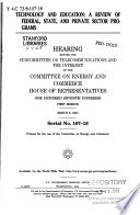 Technology and education : a review of federal, state, and private sector programs : hearing before the Subcommittee on Telecommunications and the Internet of the Committee on Energy and Commerce, House of Representatives, One Hundred Seventh Congress, first session, March 8, 2001.