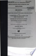 Assessing mental health parity : implications for patients and employers : hearing before the Subcommittee on Employer-Employee Relations of the Committee on Education and the Workforce, House of Representatives, One Hundred Seventh Congress, second session, hearing held in Washington, DC, March 13, 2002.