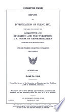 Report on investigation of ULLICO Inc. : prepared for use by the Committee on Education and the Workforce, U.S. House of Representatives, together with minority views, One Hundred Eighth Congress, first session.