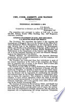 Chu, Cook, Jarrett, and Watson nominations : hearing before the Committee on Energy and Natural Resources, United States Senate, One Hundred Seventh Congress, first session on the nominations of Dr. Margaret Chu, nominee to be Director, Office of Civilian Radioactive Waste Management, Department of Energy; Beverly Cook, nominee to be Assistant Secretary of Energy for Environment, Safety and Health, Department of Energy; Jeffrey D. Jarrett, nominee to be Director, Office of Surface Mining Reclamation and Enforcement, Department of the Interior; and Rebecca Wunder Watson, nominee to be Assistant Secretary, Land and Minerals Management, Department of the Interior, December 5, 2001.