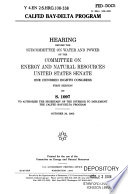 CALFED Bay-Delta Program : hearing before the Subcommittee on Water and Power of the Committee on Energy and Natural Resources, United States Senate, One Hundred Eighth Congress, first session, on S. 1097, to authorize the Secretary of the Interior to implement the CALFED Bay-Delta Program, October 30, 2003.