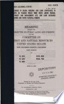 Land exchange in Idaho, building and land conveyance in Sandpoint, ID, Washoe Indian Tribe Trust, amend Federal Land Policy and Management Act and Land Exchange in Coconino and Tonto National Forests : hearing before the Subcommittee on Public Lands and Forests of the Committee on Energy and Natural Resources, United States Senate, One Hundred Eighth Congress, first session on S. 434, S. 435, S. 490, H.R. 622, H.R. 762, June 12, 2003.