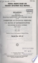 Federal Reserve Board and Treasury Department rule proposal : hearing before the Subcommittee on Financial Institutions and Consumer Credit of the Committee on Financial Services, U.S. House of Representatives, One Hundred Seventh Congress, first session, May 2, 2001.