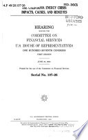 The California energy crisis : impacts, causes, and remedies : hearing before the Committee on Financial Services, U.S. House of Representatives, One Hundred Seventh Congress, first session, June 20, 2001.