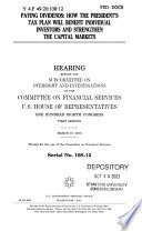 Paying dividends : how the President's tax plan will benefit individual investors and strengthen the capital markets : hearing before the Subcommittee on Oversight and Investigations of the Committee on Financial Services, U.S. House of Representatives, One Hundred Eighth Congress, first session, March 18, 2003.