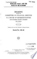 Monetary policy and the state of the economy : hearing before the Committee on Financial Services, U.S. House of Representatives, One Hundred Eighth Congress, first session, July 15, 2003.