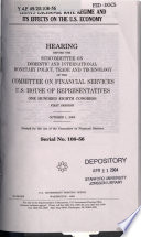 China's exchange rate regime and its effects on the U.S. economy : hearing before the Subcommittee on Domestic and International Monetary Policy, Trade, and Technology of the Committee on Financial Services, U.S. House of Representatives, One Hundred Eighth Congress, first session, October 1, 2003.