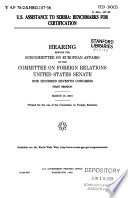 U.S. assistance to Serbia : benchmarks for certification : hearing before the Subcommittee on European Affairs of the Committee on Foreign Relations, United States Senate, One Hundred Seventh Congress, first session, March 15, 2001.