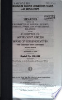 The Biological Weapon Convention : status and implications : hearing before the Subcommittee on National Security, Veterans Affairs, and International Relations of the Committee on Government Reform, House of Representatives, One Hundred Sixth Congress, second session, September 13, 2000.