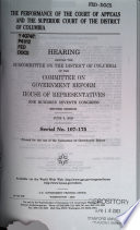 The performance of the Court of Appeals and the Superior Court of the District of Columbia : hearing before the Subcommittee on the District of Columbia of the Committee on Government Reform, House of Representatives, One Hundred Seventh Congress, second session, June 5, 2002.