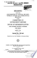 Defense Security Service : mission degradation? : hearing before the Subcommittee on National Security, Veterans Affairs, and International Relations of the Committee on Government Reform, House of Representatives, One Hundred Seventh Congress, first session, March 2, 2001.