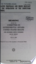 Legislative proposals and issues relevant to the operations of the inspectors general : hearing before the Committee on Governmental Affairs, United States Senate, One Hundred Sixth Congress, second session, July 19, 2000.