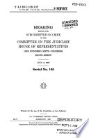 United States Marshals Service : hearing before the Subcommittee on Crime of the Committee on the Judiciary, House of Representatives, One Hundred Sixth Congress, second session, July 13, 2000.