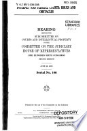 Internet and federal courts : issues and obstacles : hearing before the Subcommittee on Courts and Intellectual Property of the Committee on the Judiciary, House of Representatives, One Hundred Sixth Congress, second session, June 29, 2000.