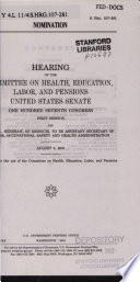 Nomination : hearing of the Committee on Health, Education, Labor, and Pensions, United States Senate, One Hundred Seventh Congress, first session on John L. Henshaw, of Missouri, to be Assistant Secretary of Labor, Occupational Safety and Health Administration, August 2, 2001.