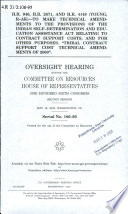 H.R. 946, H.R. 2671, and H.R. 4148 (Young, R-AK)--to make technical amendments to the provisions of the Indian Self-Determination and Education Assistance Act relating to contract support costs, and for other purposes : "Tribal Contract Support Cost Technical Amendments of 2000" : oversight hearing before the Committee on Resources, House of Representatives, One Hundred Sixth Congress, second session, May 16, 2000, Washington, DC.