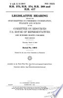 H.R. 273, H.R. 274, H.R. 289 and H.R. 417 : legislative hearing before the Subcommittee on Fisheries Conservation, Wildlife, and Oceans of the Committee on Resources, U.S. House of Representatives, One Hundred Eighth Congress, first session, Thursday, March 6, 2003.