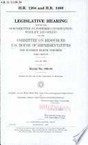 H.R. 1204 and H.R. 2408 : legislative hearing before the Subcommittee on Fisheries Conservation, Wildlife, and Oceans of the Committee on Resources, U.S. House of Representatives, One Hundred Eighth Congress, first session, June 26, 2003.