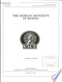 The Romani minority in Russia : September 23, 2004, briefing of the Commission on Security and Cooperation in Europe.