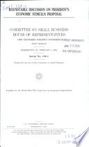 Roundtable discussion on President's economic stimulus proposal : Committee on Small Business, House of Representatives, One Hundred Eighth Congress, first session, Washington, DC, February 4, 2003.