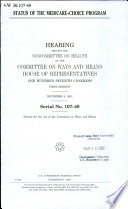Status of the Medicare+Choice Program : hearing before the Subcommittee on Health of the Committee on Ways and Means, House of Representatives, One Hundred Seventh Congress, first session, December 4, 2001.