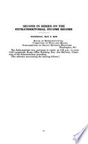 Second in series on the extraterritorial income regime : hearing before the Subcommittee on Select Revenue Measures of the Committee on Ways and Means, House of Representatives, One Hundred Seventh Congress, second session, May 9, 2002.