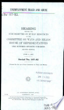 Unemployment fraud and abuse : hearing before the Subcommittee on Human Resources of the Committee on Ways and Means, House of Representatives, One Hundred Seventh Congress, second session, June 11, 2002.