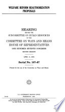 Welfare reform reauthorization proposals : hearing before the Subcommittee on Human Resources of the Committee on Ways and Means, House of Representatives, One Hundred Seventh Congress, second session, April 11, 2002.