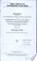 Third in series on the extraterritorial income regime : hearing before the Subcommittee on Select Revenue Measures of the Committee on Ways and Means, House of Representatives, One Hundred Seventh Congress, second session, June 13, 2002.