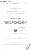 Written comments on technical corrections to U.S. trade laws and miscellaneous duty suspension bills /