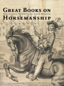 Great books on horsemanship : bibliotheca hippologica Johan Dejager.