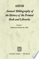 ABHB. annual bibliography of the history of the printed book and libraries /